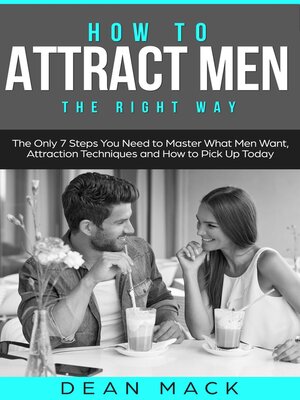 cover image of How to Attract Men the Right Way